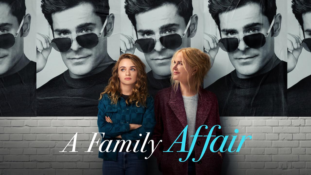 فيلم A Family Affair 2024 مترجم كامل اون لاين HD