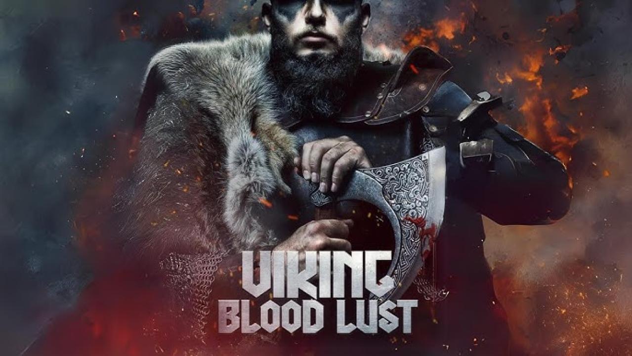 فيلم Viking: Blood Lust 2023 مترجم كامل اون لاين HD