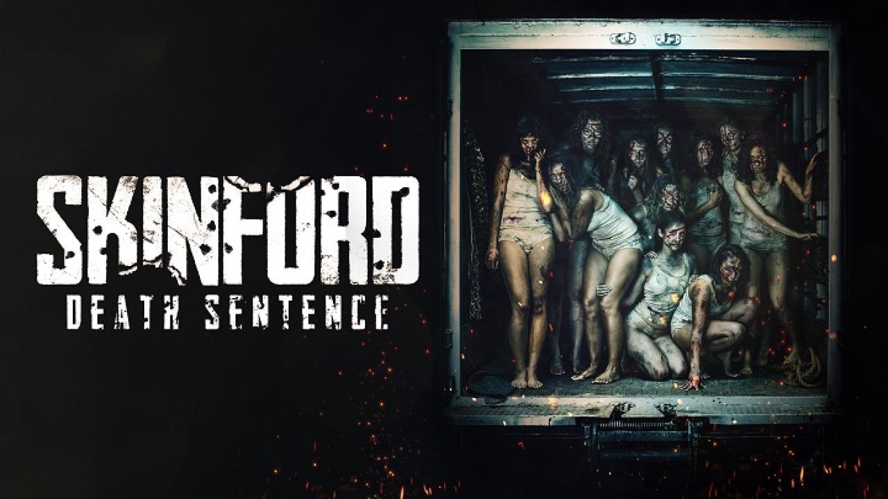 فيلم Skinford: Death Sentence 2023 مترجم كامل اون لاين HD