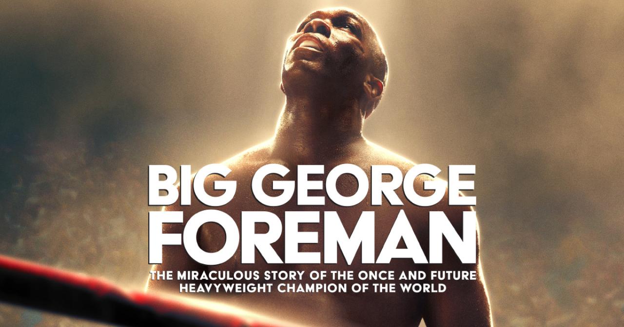 فيلم Big George Foreman 2023 مترجم كامل اون لاين HD