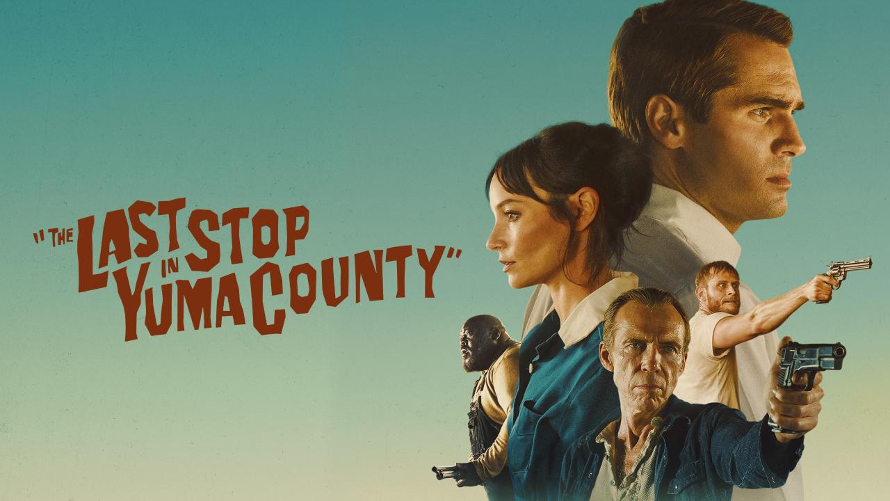 فيلم The Last Stop in Yuma County 2023 مترجم كامل اون لاين HD