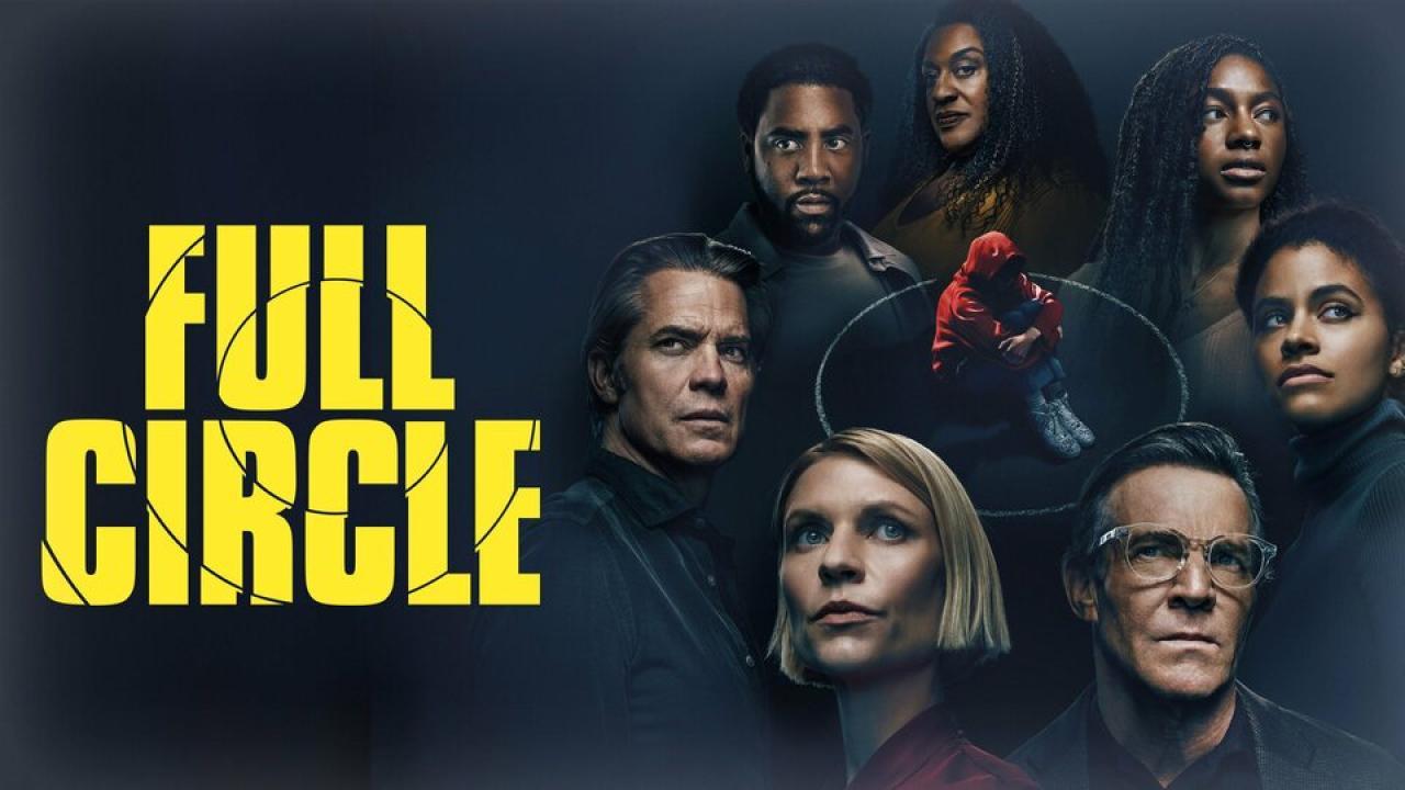 فيلم Full Circle 2023 مترجم كامل اون لاين HD
