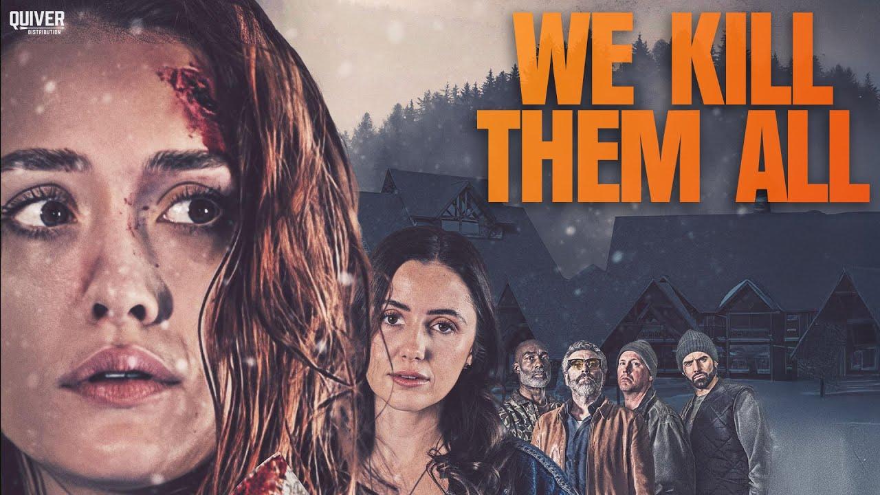 فيلم We Kill Them All 2025 مترجم كامل اون لاين HD