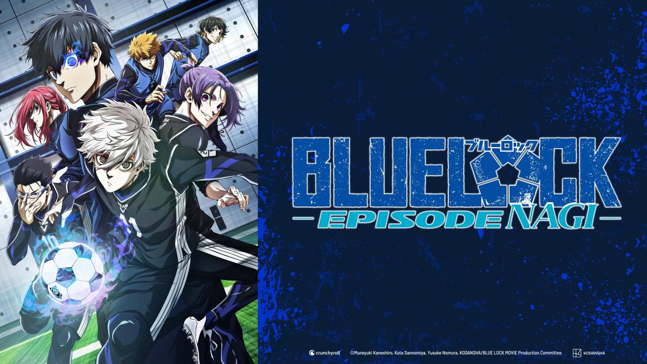 فيلم Blue Lock: Episode Nagi 2024 مترجم كامل اون لاين HD