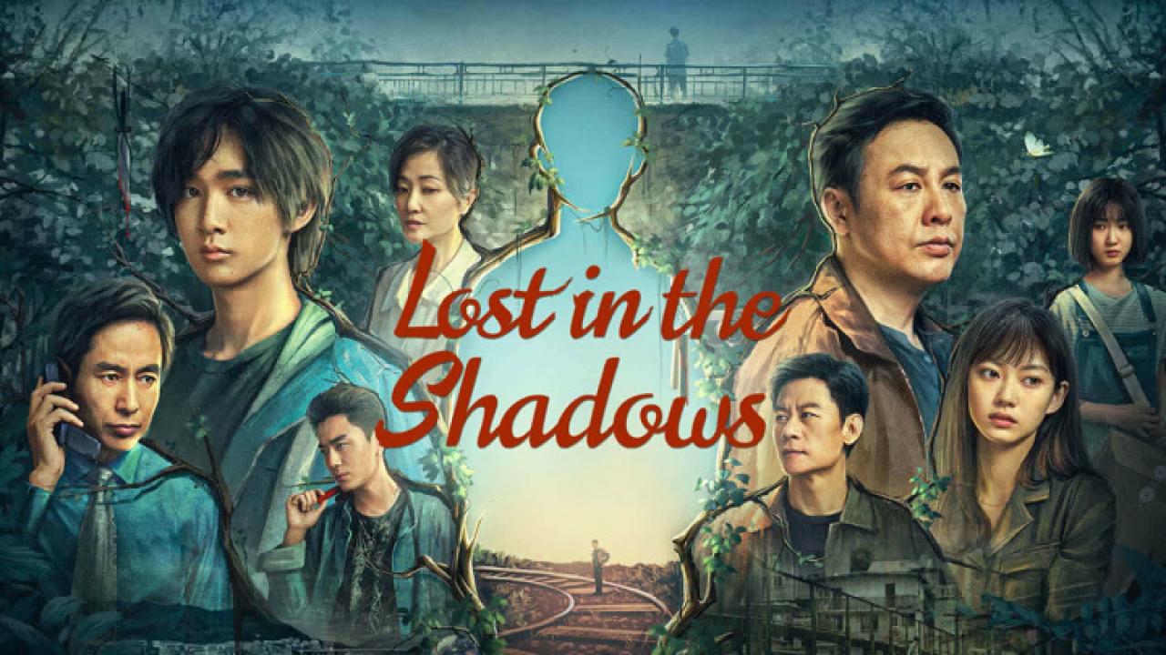 مسلسل فقدت في الظل Lost in the Shadows الحلقة 2 الثانية مترجمة