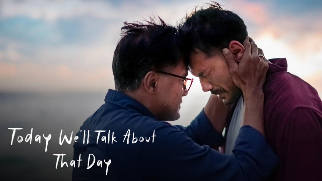 فيلم Today We'll Talk About That Day 2023 مترجم كامل اون لاين HD
