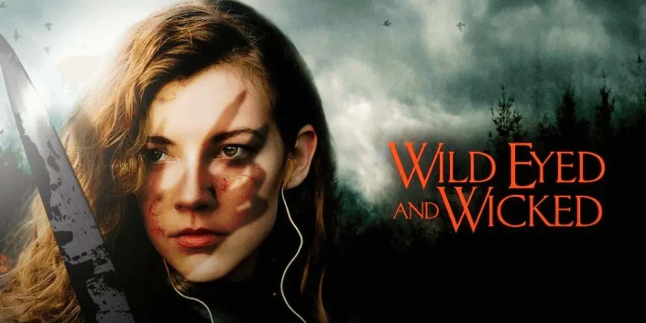 فيلم Wild Eyed and Wicked 2024 مترجم كامل اون لاين HD