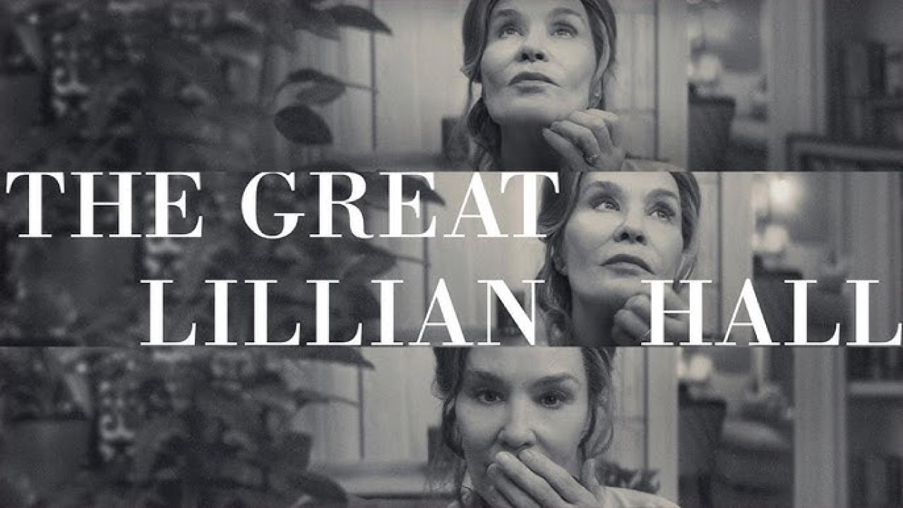 فيلم The Great Lillian Hall 2024 مترجم كامل اون لاين HD