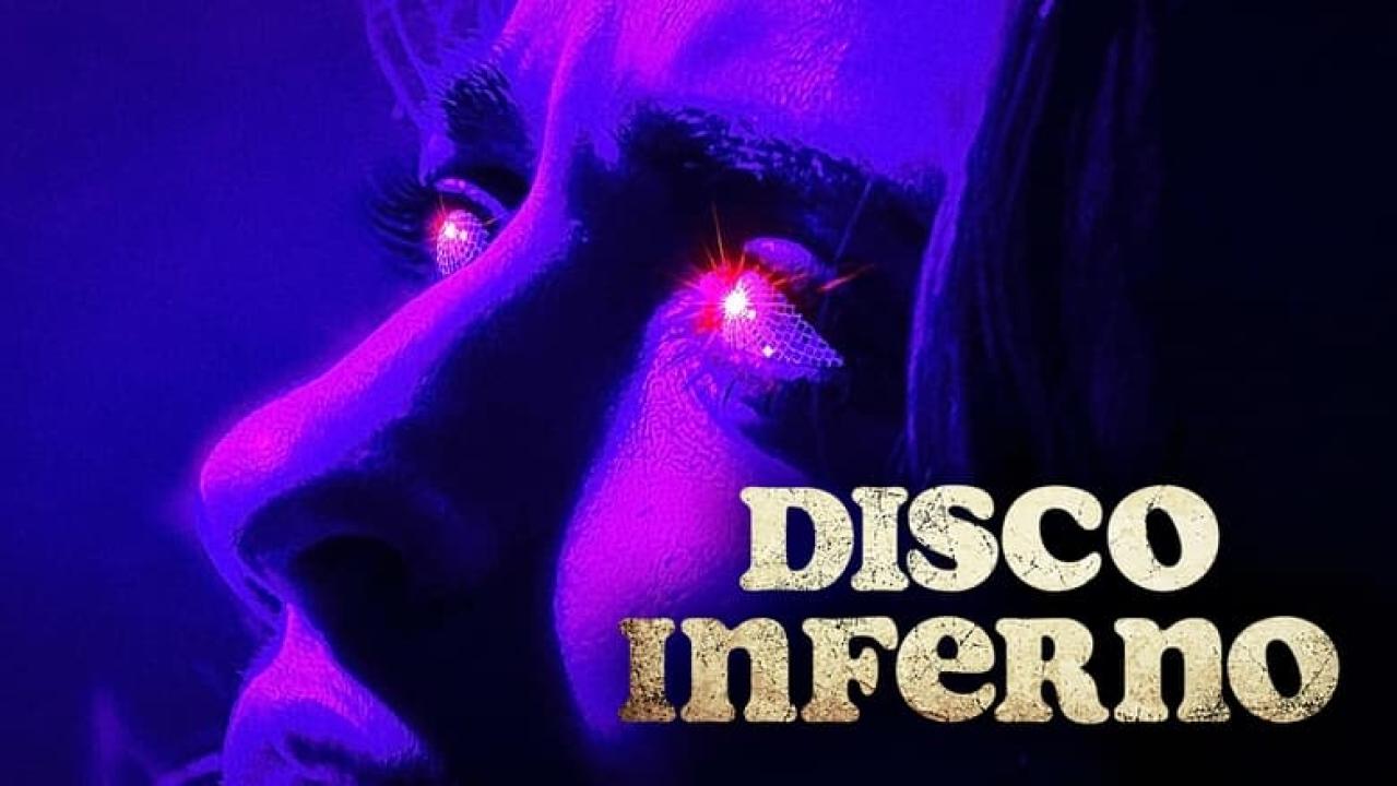 فيلم Disco Inferno 2023 مترجم كامل اون لاين HD