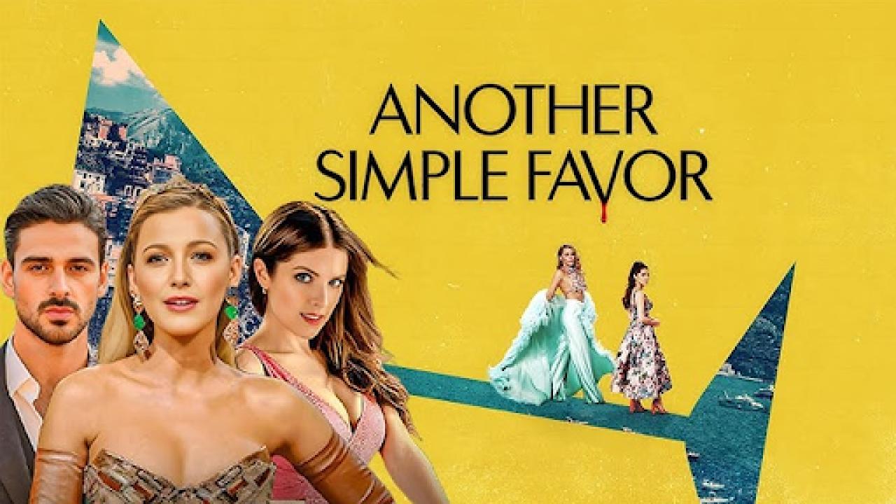 فيلم Another Simple Favor 2025 مترجم اون لاين HD