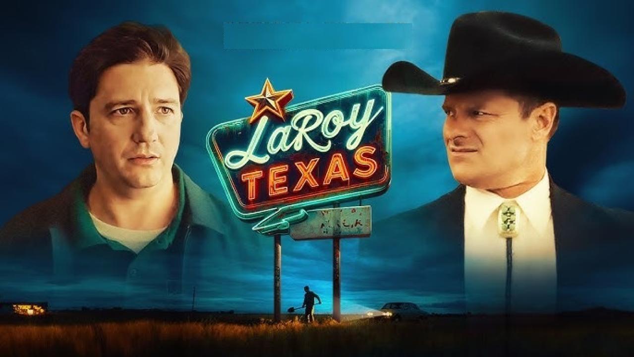 فيلم LaRoy, Texas 2023 مترجم كامل اون لاين HD