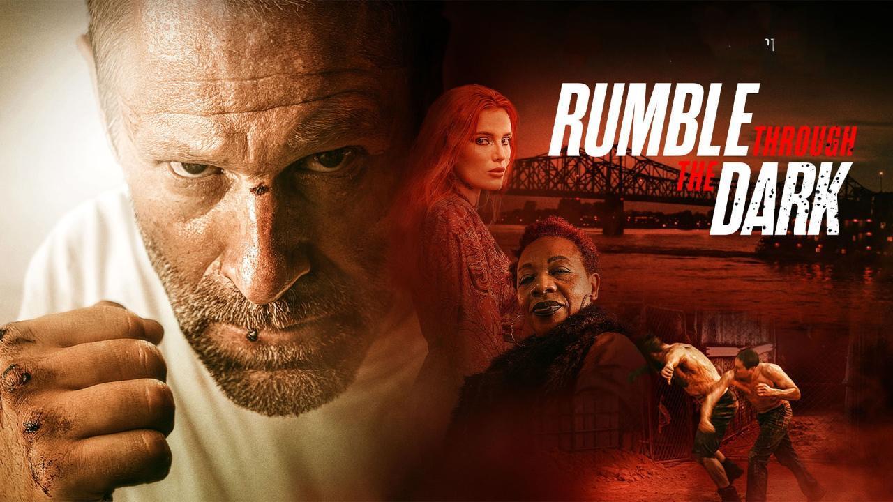 فيلم Rumble Through the Dark 2023 مترجم كامل اون لاين HD