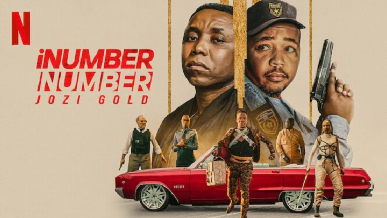 فيلم iNumber Number: Jozi Gold 2023 مترجم كامل اون لاين HD